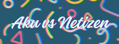 aku vs netizen