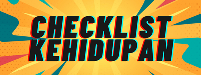 checklist kehidupan